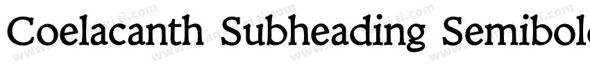Coelacanth Subheading Semibold字体转换
